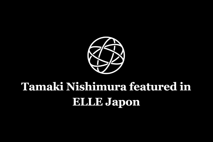 Tamaki Nishimura featured in ELLE Japon